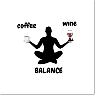 Coffee Wine Yoga Balance It's All About Balance Funny Gift Posters and Art